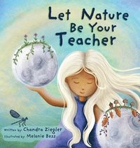bokomslag Let Nature Be Your Teacher