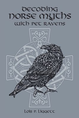 Decoding Norse Myths with Pet Ravens 1