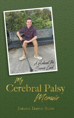 bokomslag My Cerebral Palsy Memoir