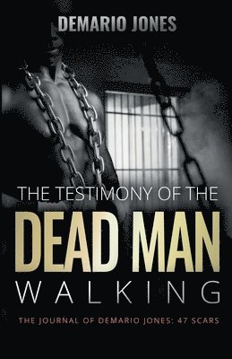 Demario Jones - Testimony of the Dead Man Walking, Häftad
