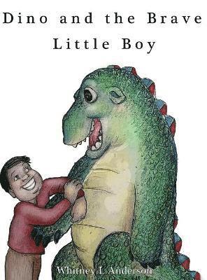 Dino and the Brave Little Boy 1