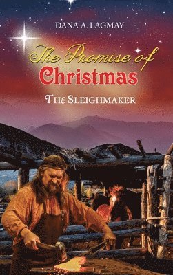 Dana A Lagmay - Promise of Christmas, Inbunden