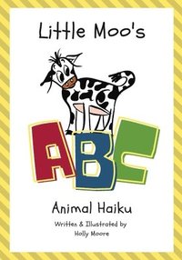 bokomslag Little Moo's ABC Animal Haiku