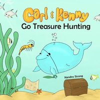 bokomslag Carl and Kenny Go Treasure Hunting