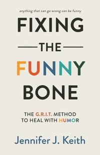 bokomslag Fixing the Funny Bone