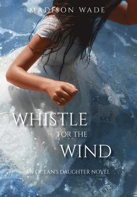 bokomslag Whistle for the Wind