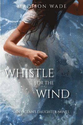 bokomslag Whistle for the Wind
