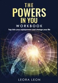 bokomslag The Powers In You