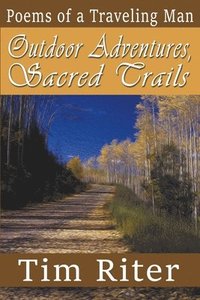 bokomslag Outdoor Adventures, Sacred Trails
