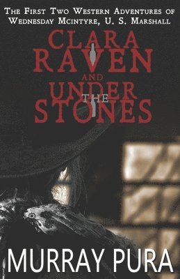 Clara Raven / Under the Stones 1