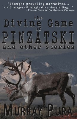 bokomslag The Divine Game of Pinzatski and Other Stories