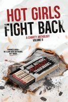 Silla Webb, Allie Lasky, Amy Marie - Hot Girls Fight Back, Häftad