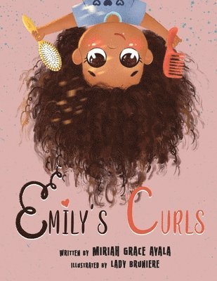 Miriah Grace Ayala - Emily's Curls, Häftad