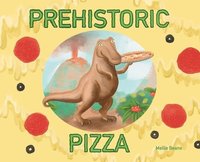 bokomslag Prehistoric Pizza