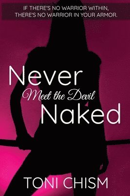 Never Meet the Devil Naked 1