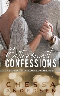 bokomslag Bittersweet Confessions
