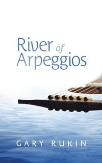 bokomslag River of Arpeggios