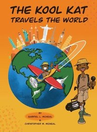 bokomslag The Kool Kat Travels The World