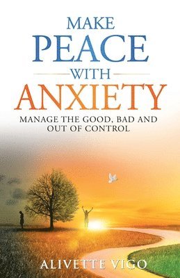 bokomslag Make Peace With Anxiety