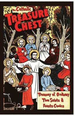 bokomslag Catholic Treasure Chest Comic Book Treasury of Saints - Ordinary Time Comics