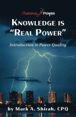 bokomslag Knowledge is &quot;Real Power&quot;