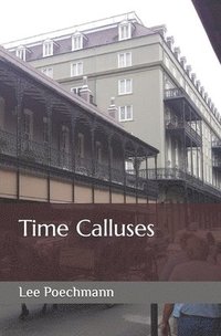 bokomslag Time Calluses