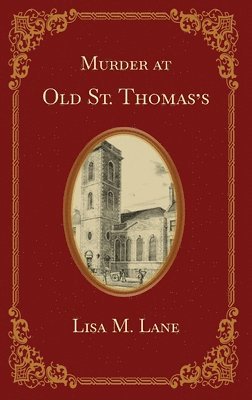 Lisa M Lane - Murder at Old St. Thomas's, Häftad