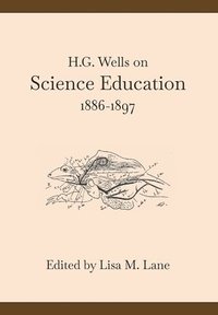 bokomslag H. G. Wells on Science Education, 1886-1897