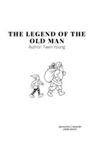 bokomslag The Legend of the Old Man