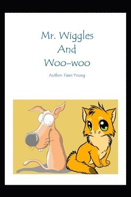 bokomslag Mr. Wiggles and Woo-Woo