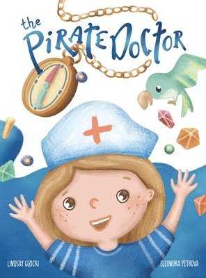 Lindsay Gizicki, Robin Katz - Pirate Doctor, Inbunden