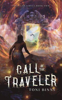 Toni Binns - Call of the Traveler, Häftad