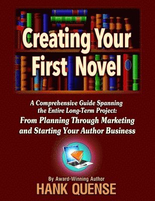 Creating Your First Novel 1