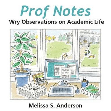 Melissa S Anderson - Prof Notes, Häftad