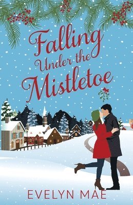 Falling Under the Mistletoe 1