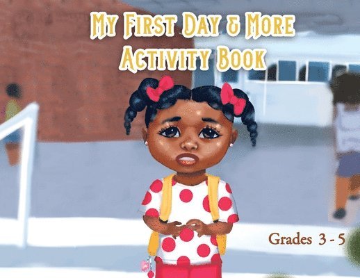 My First Day and More Activity Book 1