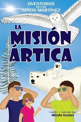 Minda Gomez, Moisés Gómez - misión ártica, Häftad