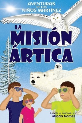 bokomslag La mision artica