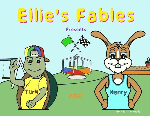 Ellie's Fables Presents Turk and Harry 1