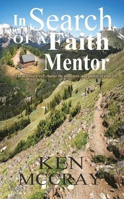 In Search Of A Faith Mentor 1