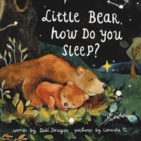 bokomslag Little Bear, How Do You Sleep?