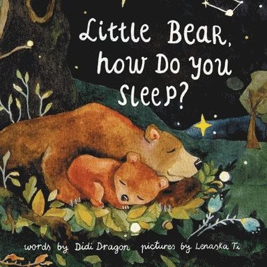 bokomslag Little Bear, How Do You Sleep?