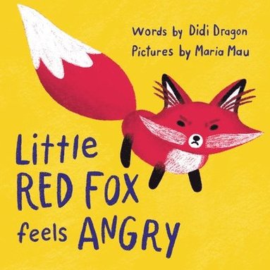 bokomslag Little Red Fox Feels Angry