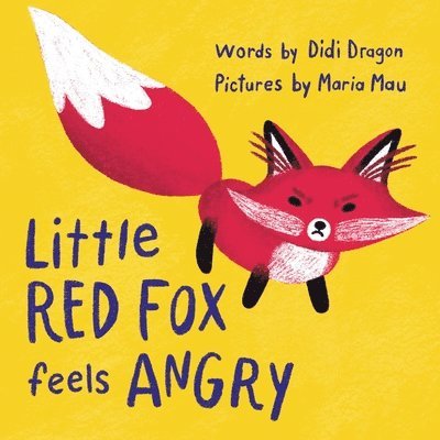 Little Red Fox Feels Angry 1