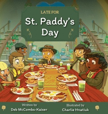 Deb Kaiser - Late for St. Paddy's Day, Inbunden