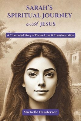 bokomslag Sarah's Spiritual Journey with Jesus