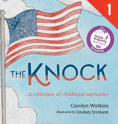 Carolyn Watkins - Knock - A Collection of Childhood Memories, Inbunden