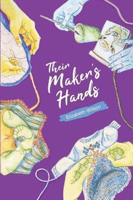 Their Maker's Hands 1