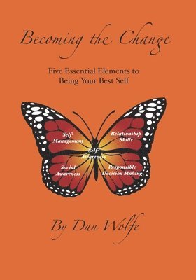 Dan Wolfe - Becoming the Change, Häftad