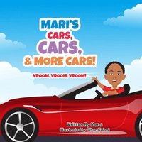 bokomslag Mari's Cars, Cars & More Cars!